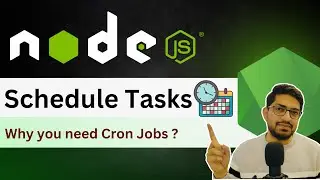 Scheduling Tasks in Node.js | Cron Jobs in Real Projects