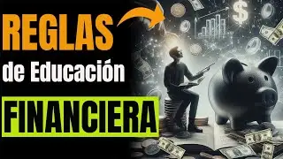 ✅15 Reglas PODEROSAS de EDUCACIÓN FINANCIERA y FINANZAS PERSONALES🤑para hacer DINERO (IQ Financiero)