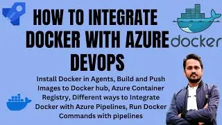 How to integrate Docker with Azure? | How to push docker image to Docker Hub using Azure DevOps?