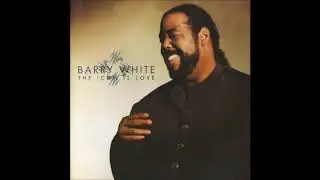 Barry White  -  Practice What You Preach