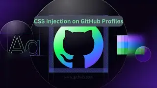 CSS injection on GitHub profiles: Demonstration, Risks and Prevention