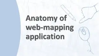 Anatomy of Web-Mapping Application