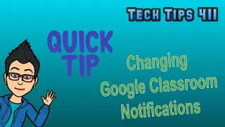 How to Change Google Classroom Notifications | Quick Tip