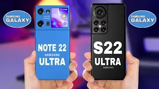 Samsung Galaxy Note 22 Ultra Vs Samsung Galaxy S22 Ultra | Finally Comparison Reviews