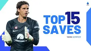 Yann Sommer’s Best 15 Saves | Top Saves | Serie A 2023/24