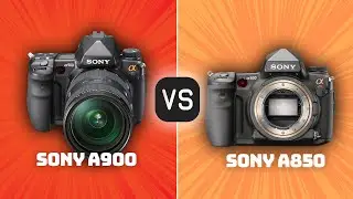 Sony A900 vs Sony A850: Which Camera Is Better? (With Ratings & Sample Footage)