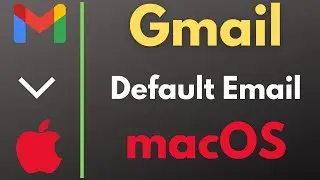 Make Gmail Default Email On Mac | Gmail as the Default Email on macOS