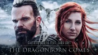 Saltatio Mortis feat. Lara Loft - The Dragonborn Comes (From 