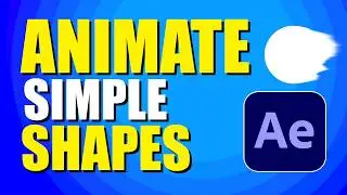 How To Animate Simple Shapes In After Effects (Step-by-Step Guide)