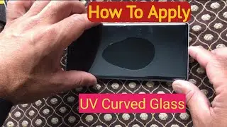 Samsung Galaxy Note 9 UV glass|How to Install/apply UV Glass Screen Protector