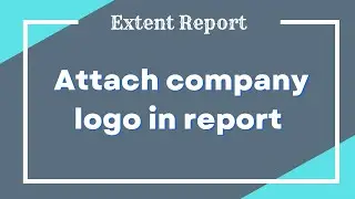 Extent Report | Attach company logo in report | spark-config.xml | Customize extent report settings