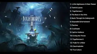 Little Nightmares 2 - Original Soundtrack - OST -