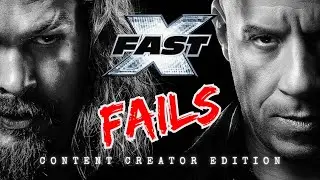 Fast X Fails | What Content Creators Should NEVER Do