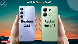 Realme C65 vs Redmi Note 13 | Full Comparison 🔥