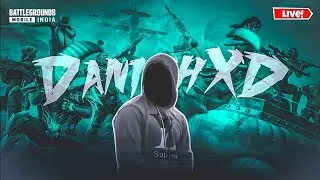 DanishXD Playz is Live | BGMI/PUBG LIVE BODMOSI