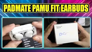 Padmate Pamu Fit Earbuds: Unboxing & Review - Incredible Sound & Features!