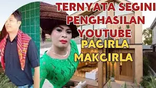 MAKIN KAYA || SEGINI GAJI PACIRLA MAKCIRLA DARI YOUTUBE