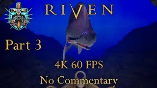 Riven Remake Part 3 (4k 60 FPS, No Commentary)