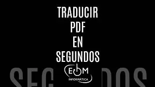 TRADUCIR UN DOCUMENTO PDF EN SEGUNDOS