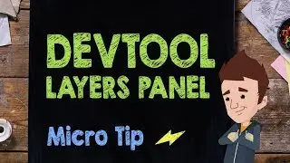 DevTool Layers Panel - Supercharged
