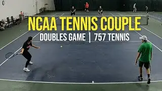 Division 1 College Tennis Couple Playing Doubles! | 757 Tennis