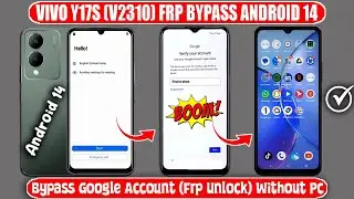 Vivo Y17s V2310 Frp Bypass Android 14 Without Pc ✅ Bypass Google Account Lock ✅ Vivo Y17s Android 14