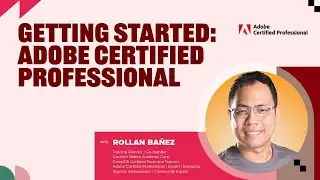 Getting Started: Adobe Certified Professional Series