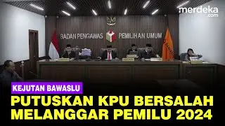 Kejutan Putusan Bawaslu! KPU Terbukti Melanggar Pemilu, Disanksi Teguran Keras