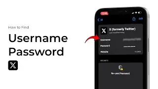 How to Find Twitter X Username And Password?