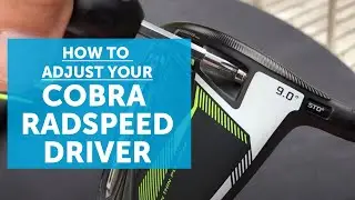 How to adjust your COBRA RADSPEED driver [ALL MODELS]