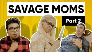 Savage Moms Part 2 Ft  Lilly Singh | Superwoman | Jordindian