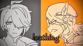 Loathing — Kaveh and Alhaitham | Genshin Impact Kaveh and Alhaitham Fan Animatic |