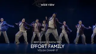 Volga Champ 17 | Best Dance Show Pro | Wide view | Effort Family