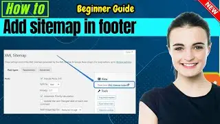 How to add sitemap in wordpress footer | Full Guide