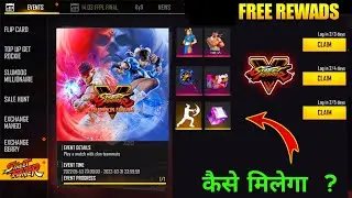 HOW TO GET FREE REWARD STREET FIGHTER EVENT FREE FIRE NEW EVENT IN FREE FIRE 2 JULY NEW EVENT FF