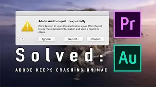 Adobe Premiere Pro, Photoshop & Audition Crash Fixed 2021 | Adobe Crash at Startup on macOS Catalina