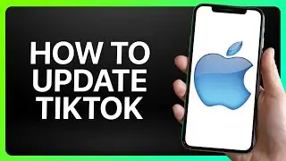 How To Update TikTok On iPhone 2024! (Full Tutorial)