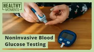 Noninvasive Blood Glucose Testing