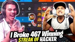 World Record😱I Broke 467 Streak 🥶Of घमंडी hacker YouTuber🤬Glitch user Exposed😡