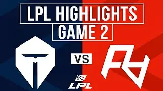 TES vs RA Highlights Game 2 | LPL 2024 Spring | TOP ESPORTS vs RARE ATOM