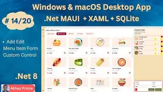 Part 14 of 20 - Build an Offline Desktop App using .Net MAUI + XAML + SQLite - .Net 8 Abhay Prince