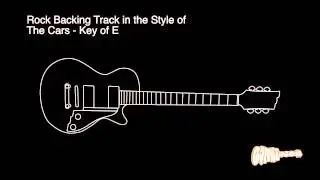 Rock Backing Track - KEY of E - Style of The Cars