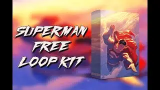 (FREE) Trap Loop Kit/Pack 2020 - Superman (Melodic and Hard Type Samples)