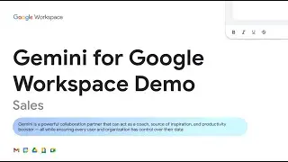 Gemini for Google Workspace Demo for Sales Professionals