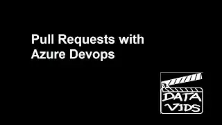 Setup Pull Requests in GIT DevOps