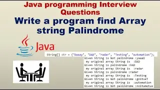 How do check if an array is a palindrome in Java | Automation testing interview question