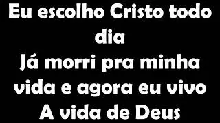 Thalles Roberto - Eu Escolho Deus ( COM LETRA )