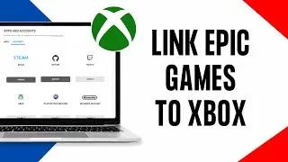 How To Link Epic Games Account To Xbox Account