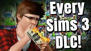 I Bought Every Sims 3 DLC!