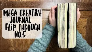 Mega Creative Journal Flip Through ✨ No 5